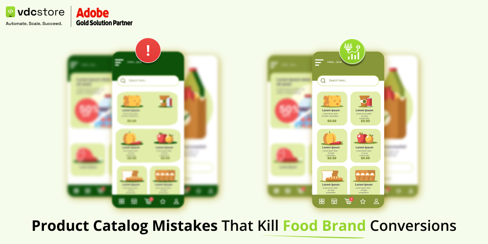 Product Catalog Mistakes That Kill Food Brand Conversions