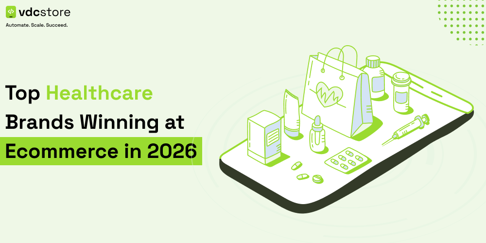 Top Healthcare Brands Winning at Ecommerce in 2026 And What Makes Their Online Stores Stand Out