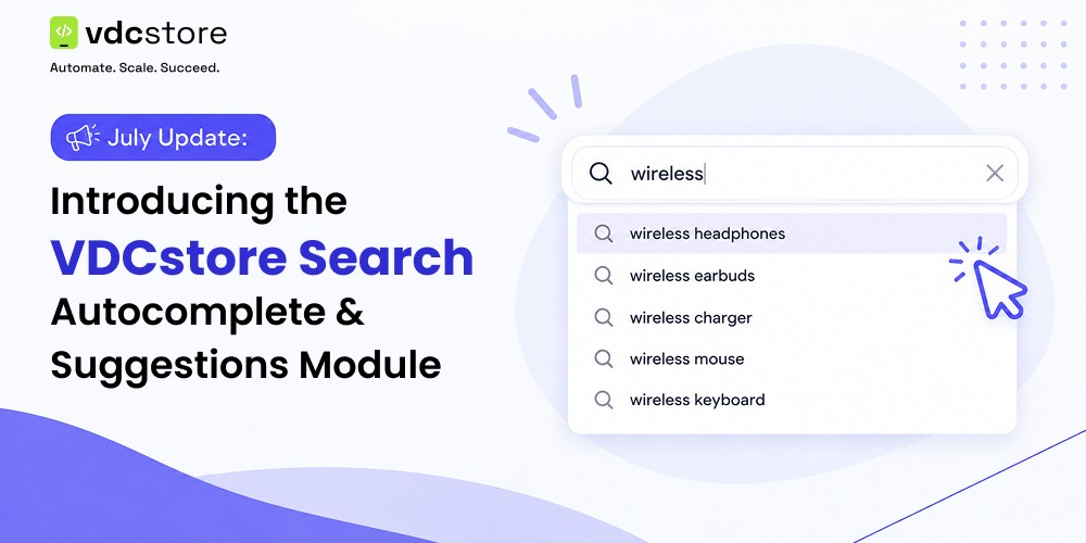 July Update: Introducing the VDCstore Search Autocomplete & Suggestions Module