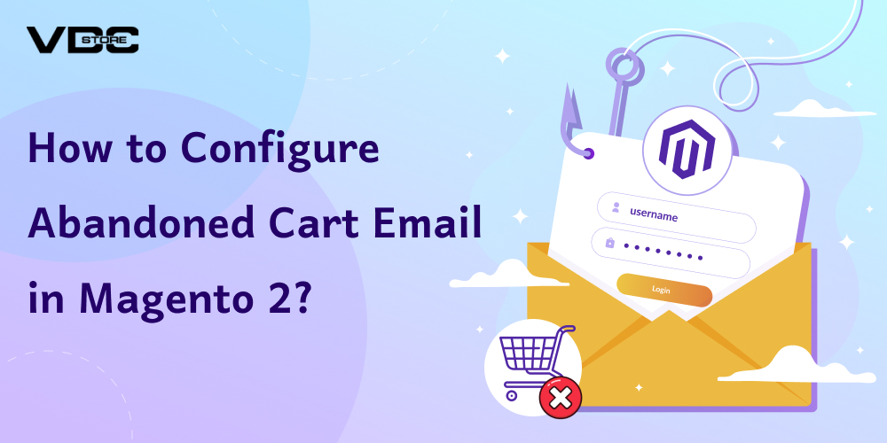 Magento 2 Abandoned Cart Email: Boost Sales with Smart Automation