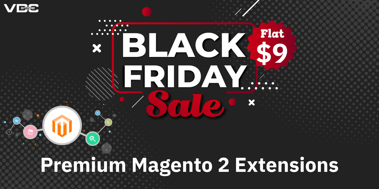 Black Friday 2024 Deal: Premium Magento Extensions Now Just $9 at VDC Store